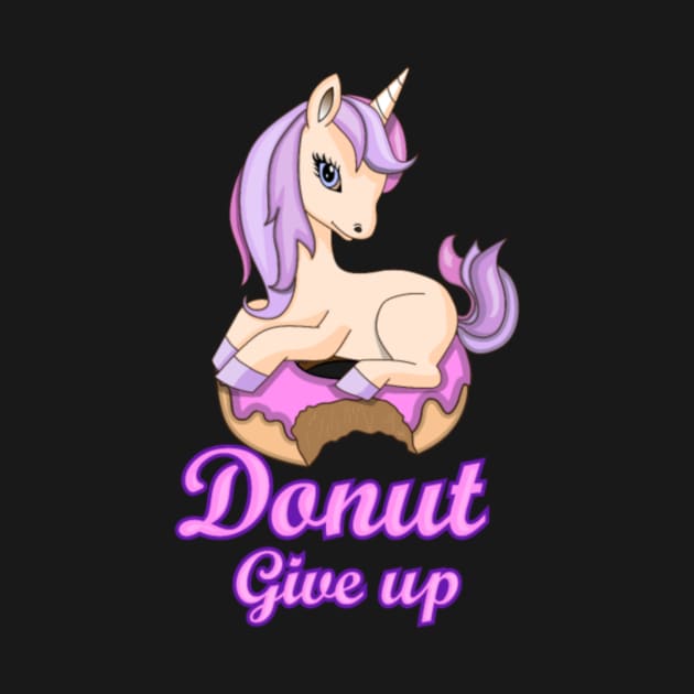 Funny unicorn t-shirt unicorn with donut give up by Nulian Sanchez