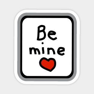 Framed Be Mine Valentines Day Graphic Magnet