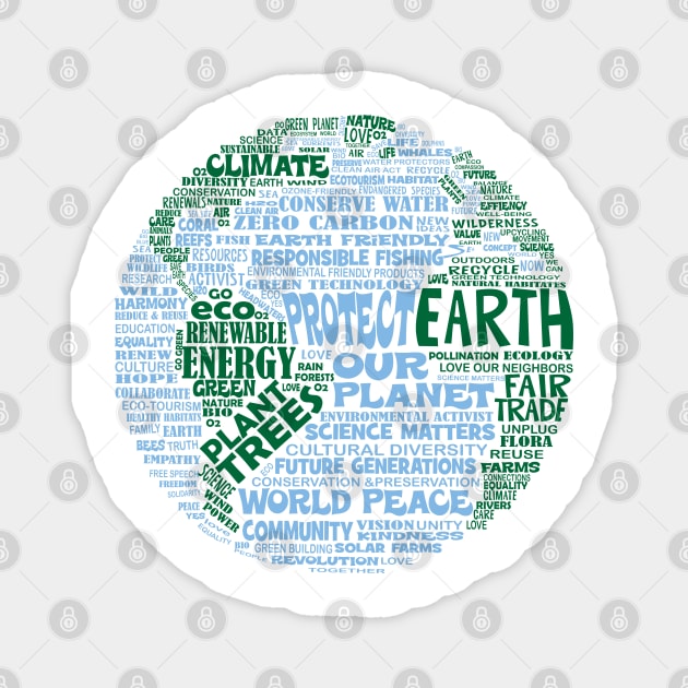 Save Earth - Protect Earth - Word Cloud Magnet by Jitterfly