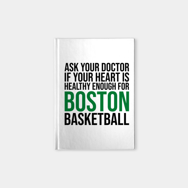 Ask Your Doctor...Boston Basketball