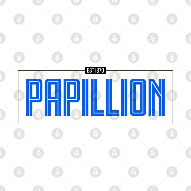 Papillion - Established 1870 by geekywhiteguy