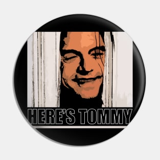 Here's Tommy Pin