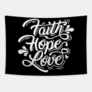 Faith Hope Love Tapestry