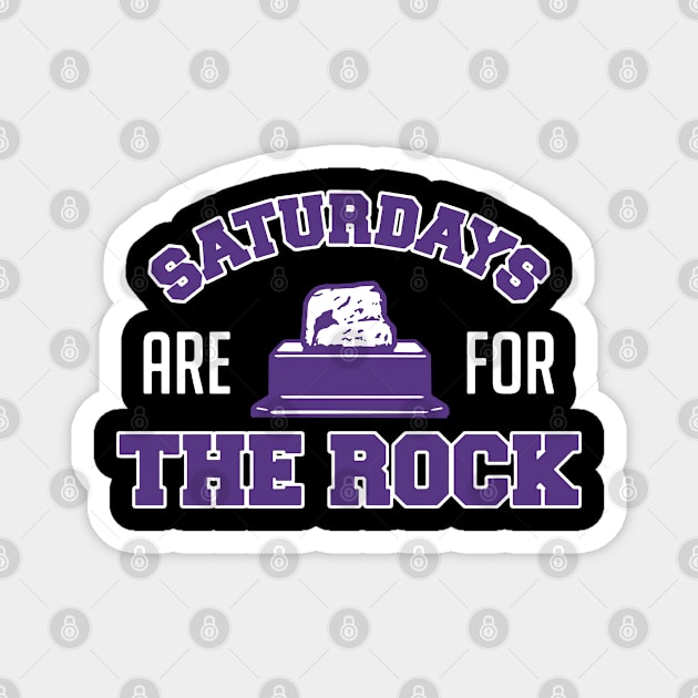 Saturdays are for the Rock Magnet by Fomah