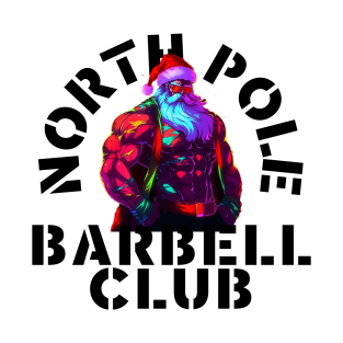 North Pole Barbell Club 1 T-Shirt