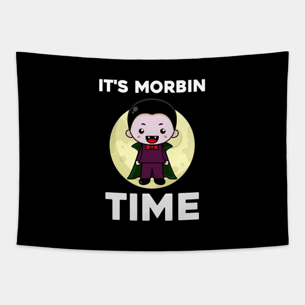 It's Morbin Time....Feeling morbed T-shirt Tapestry by Movielovermax