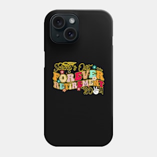 Groovy Retired Summer 2024 School's Out Retirement Phone Case