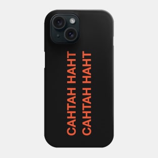 Cahtah Haht - Orange Phone Case