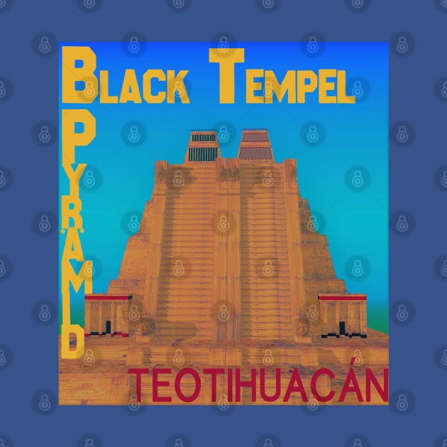 Black Tempel Pyrämid "Teotihuacán" by Ethereal Mother Tapes