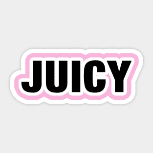 Juicy Sticker for Sale by Lukish