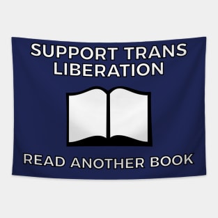 Support Trans Liberation - Read Another Book! Tapestry