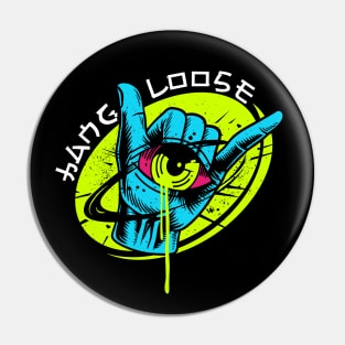 Shaka Hang Loose Pin