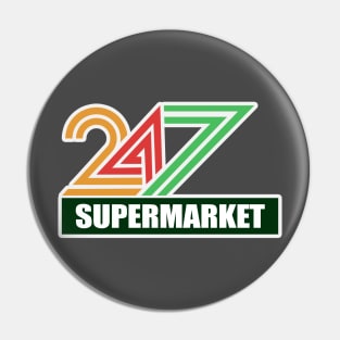 24 7 SuperMarket Pin