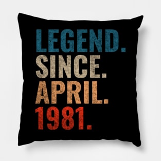 Legend since April 1981 Retro 1981 Pillow