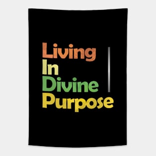 Living in Divine Purpose Tapestry