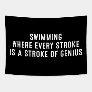 Swimming Where Every Stroke is a Stroke of Genius Tapestry