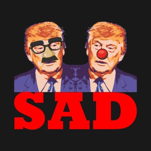 Trump Clown Buffoon Sad T-Shirt