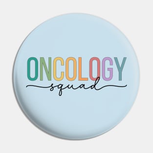 Oncology Squad Pin