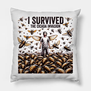 I Survived the Cicada Invasion Funny Cicada Summer Pillow