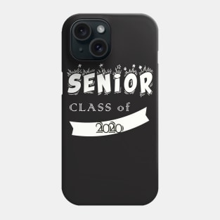 Senior class of 2020 Phone Case