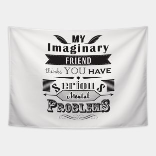 My Imaginary Friend Tapestry