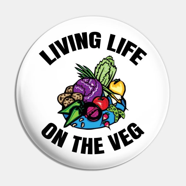 Living Life On The Veg Pin by LunaMay