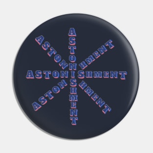 Astonishment - Wonder T-shirt for Birthday Gift Pin