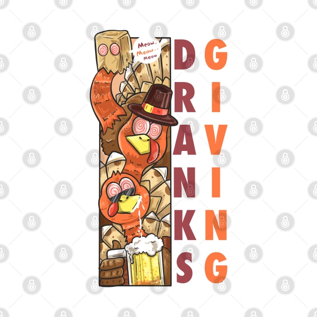 Happy dranksgiving thanksgiving by dudelinart