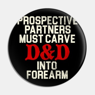 Prospective Partners Must Carve D&D... Pin