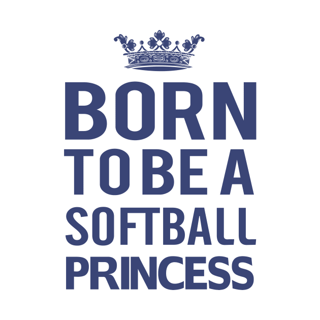 Born to be a Softball Princess by almosthome