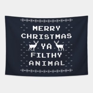 Merry Christmas ya filthy animal ugly sweater Tapestry