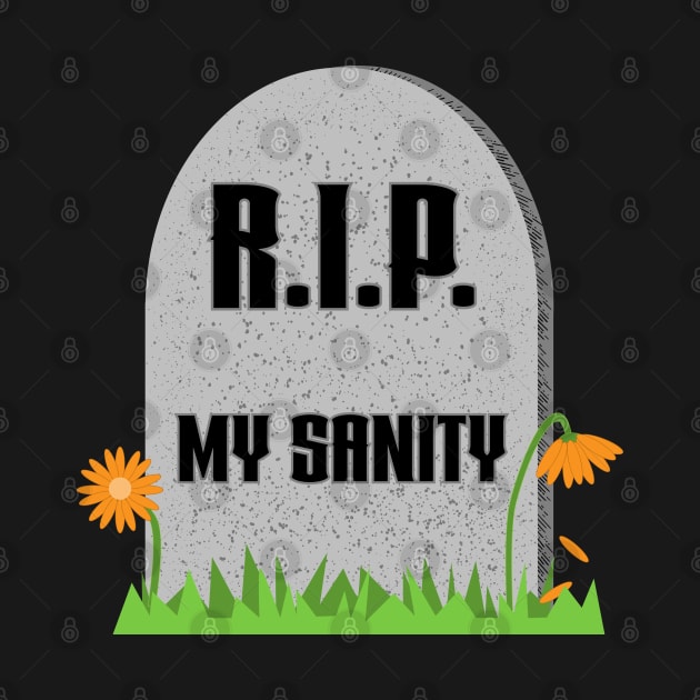 R.I.P My Sanity by skauff