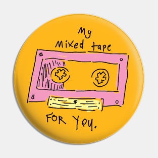 my mixed tape Pin