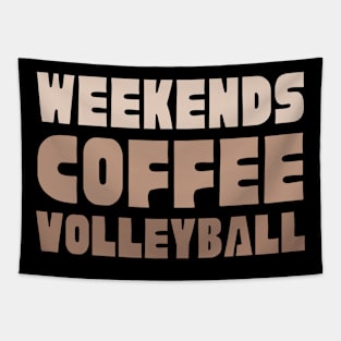 Weekends Coffee Volleyball: Sports & Sips Tapestry