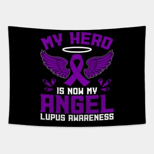 Lupus Awareness My Hero Is Now My Angel Tapestry