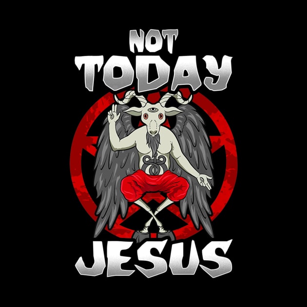 Devil Goat Not Today Jesus Lover by Melaine GoddessArt