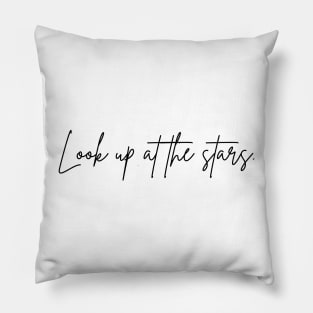 Look Up At The Stars Pillow