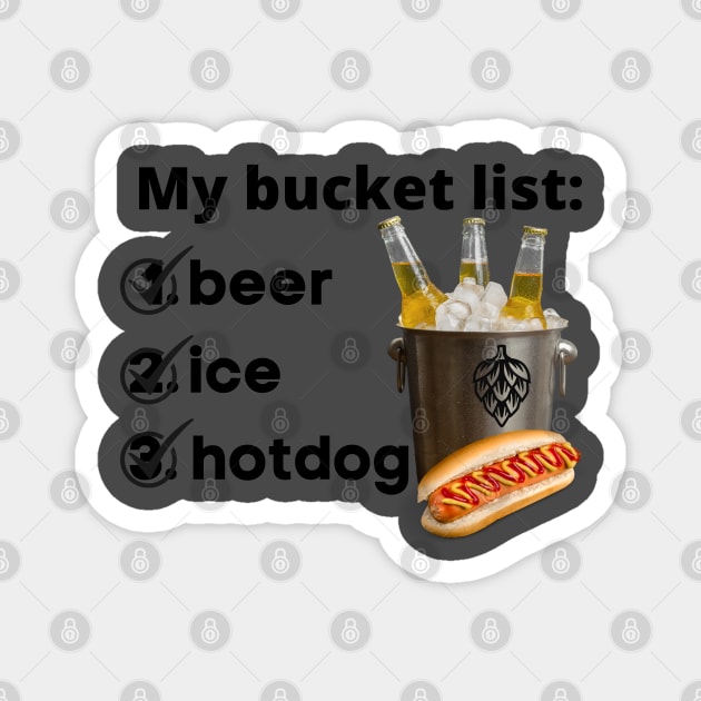 Bucket list2 Magnet by meltubs76