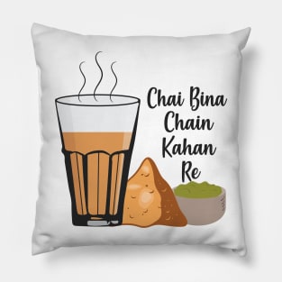 Chai Bina Chain Kahan Hindi Quote Tea Glass Samosa Chutney Pillow