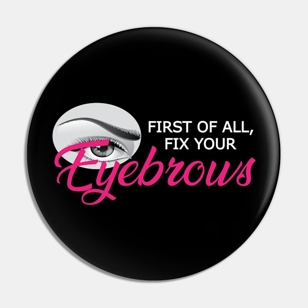 Eyebrow - First of all, fix your eyebrows Pin by KC Happy Shop