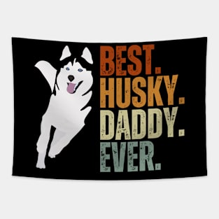 Vintage Best Dog Daddy Ever Siberian Husky Father's Day Gift Tapestry