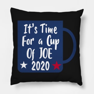 Cup Of Joe 2020 - Cup of JOE Biden - Joe Biden Cup Gift Pillow