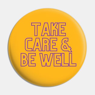 Scream Therapy Take Care & Be Well design Pin