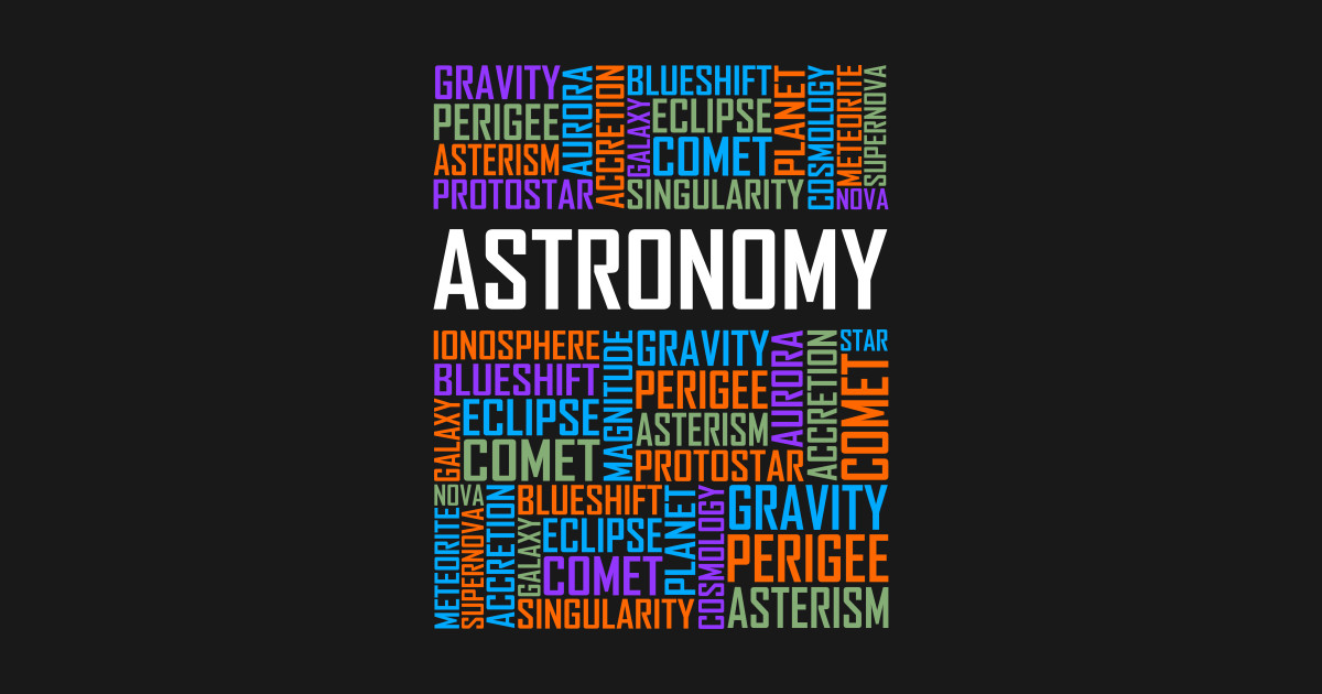 Astronomy Words - Astronomy Words - T-Shirt | TeePublic