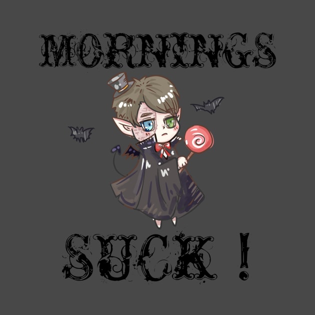 Mornings Suck Vampire Fangs by houssem