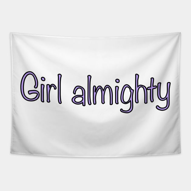 Girl almighty Tapestry by tothemoons