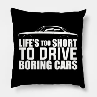 Life’s to Short to Drive Boring Cars Alfa Romeo Bertone Coupé (White Print) Pillow