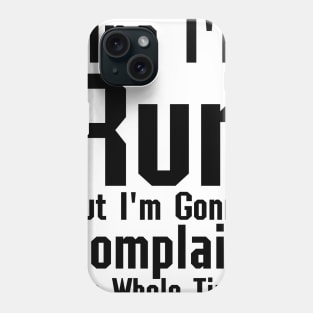 Run Inspiration Motivation For Men Women Phone Case