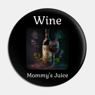 Wine - Mommy's Juice Pin