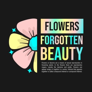 FORGETTEN BEAUTY T-Shirt